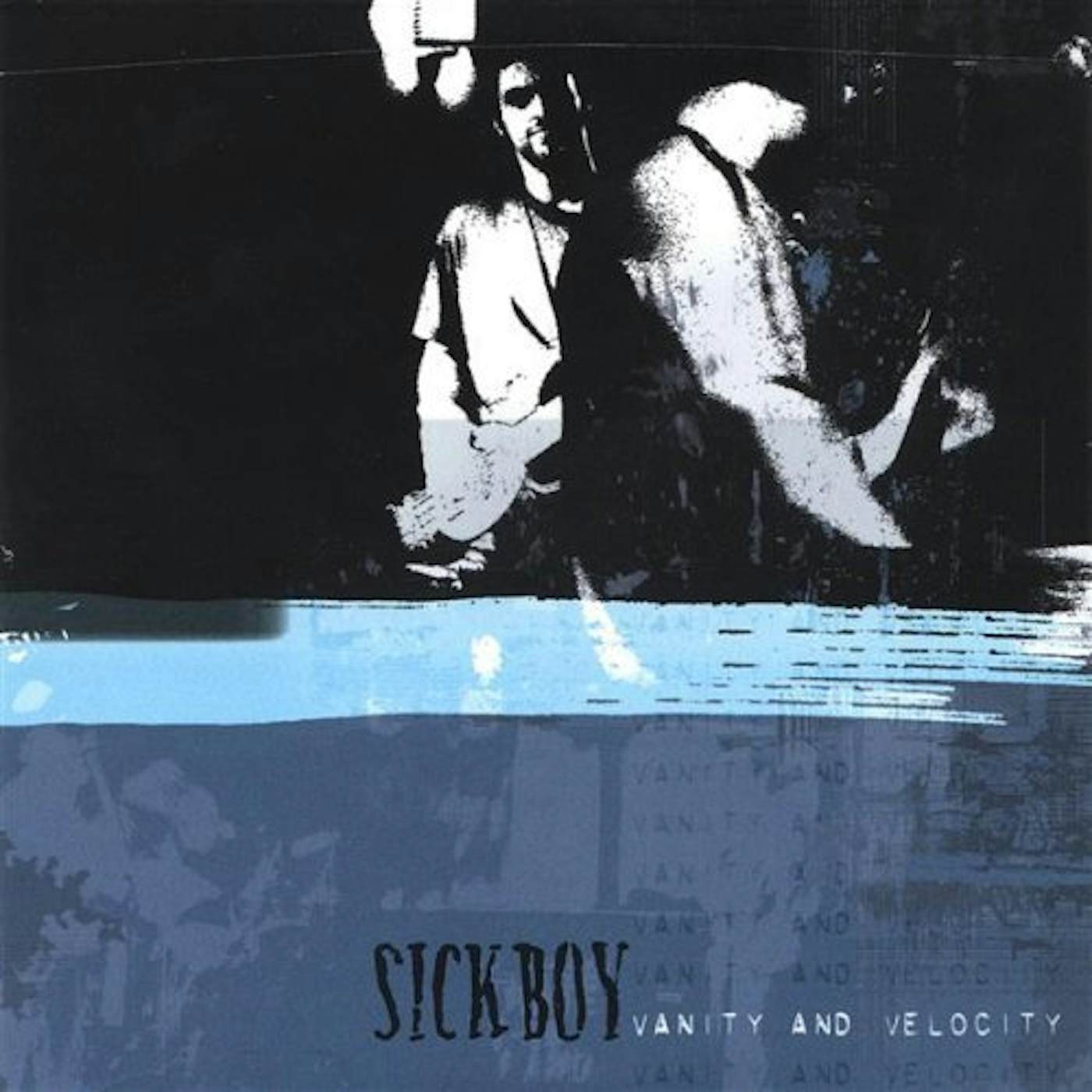 Sickboy VANITY & VELOCITY CD