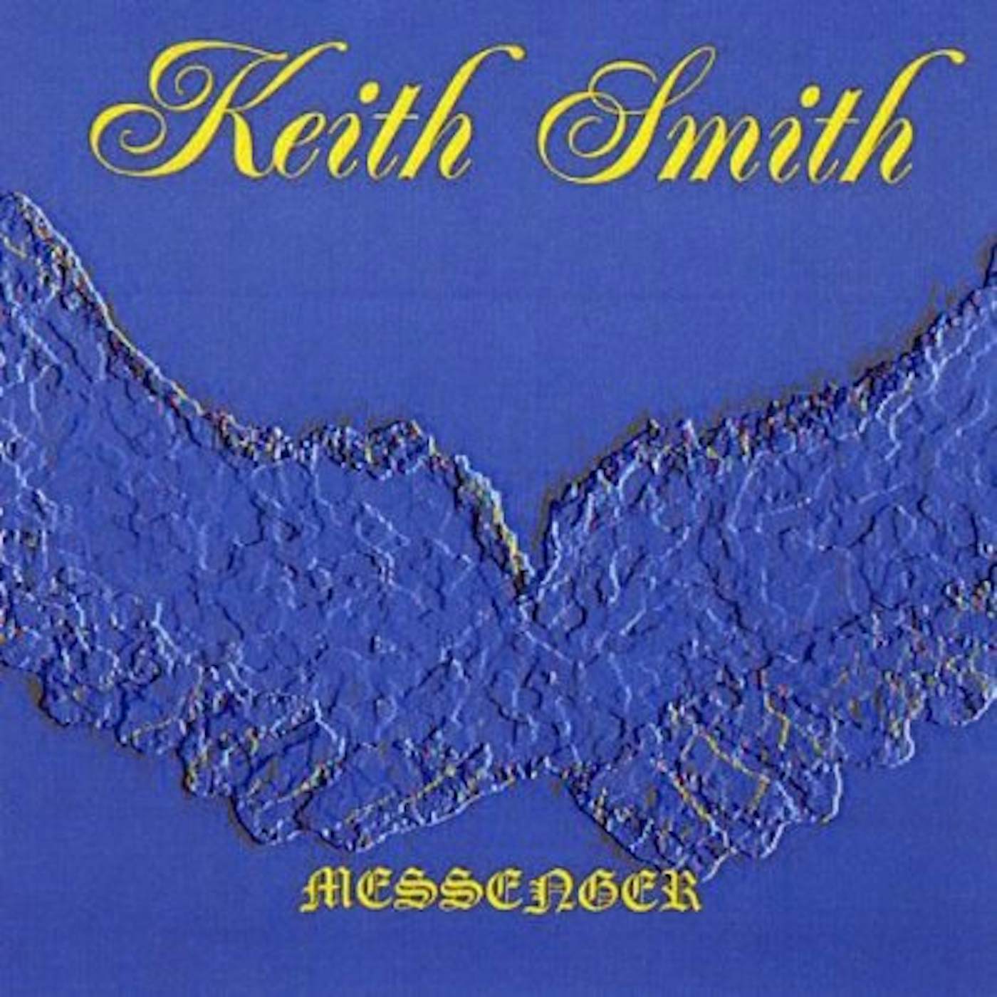 Keith Smith MESSENGER CD