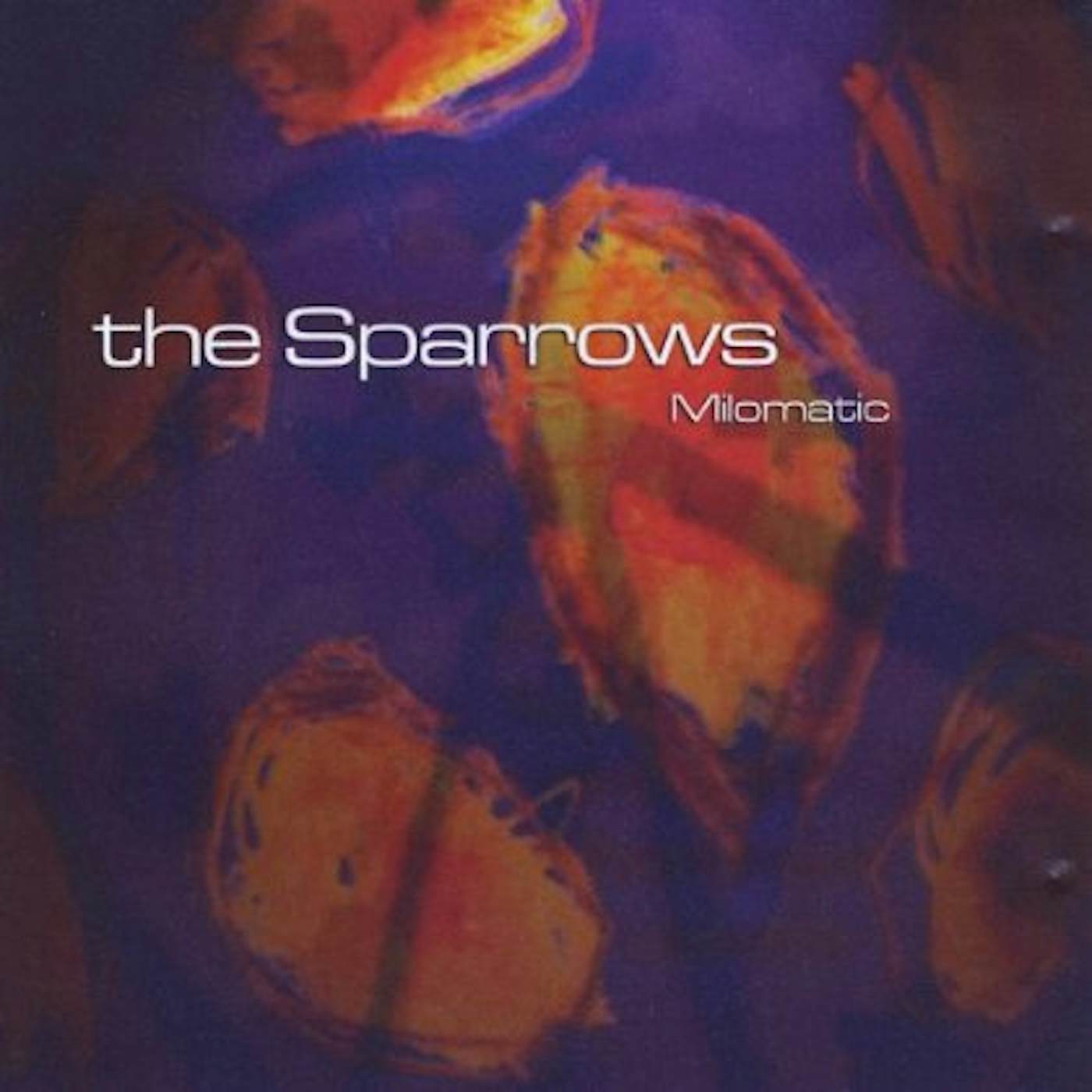 Sparrows MILOMATIC CD