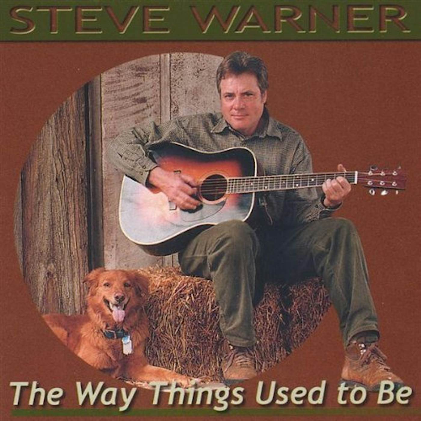 Steve Warner WAY THINGS USED TO BE CD