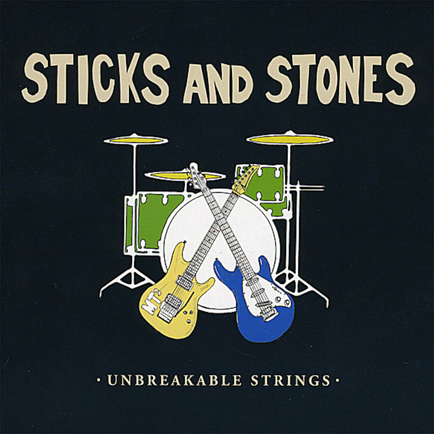 Sticks & Stones UNBREAKABLE STRINGS CD