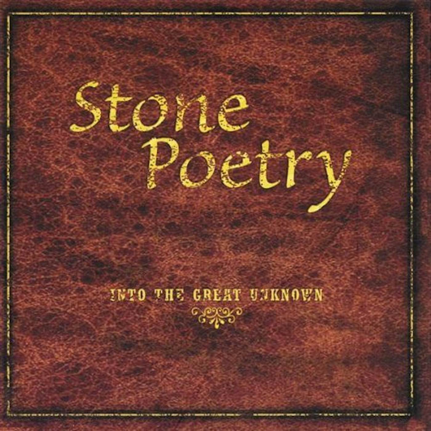 Stone Poetry INTO THE GREAT UNKNOWN CD