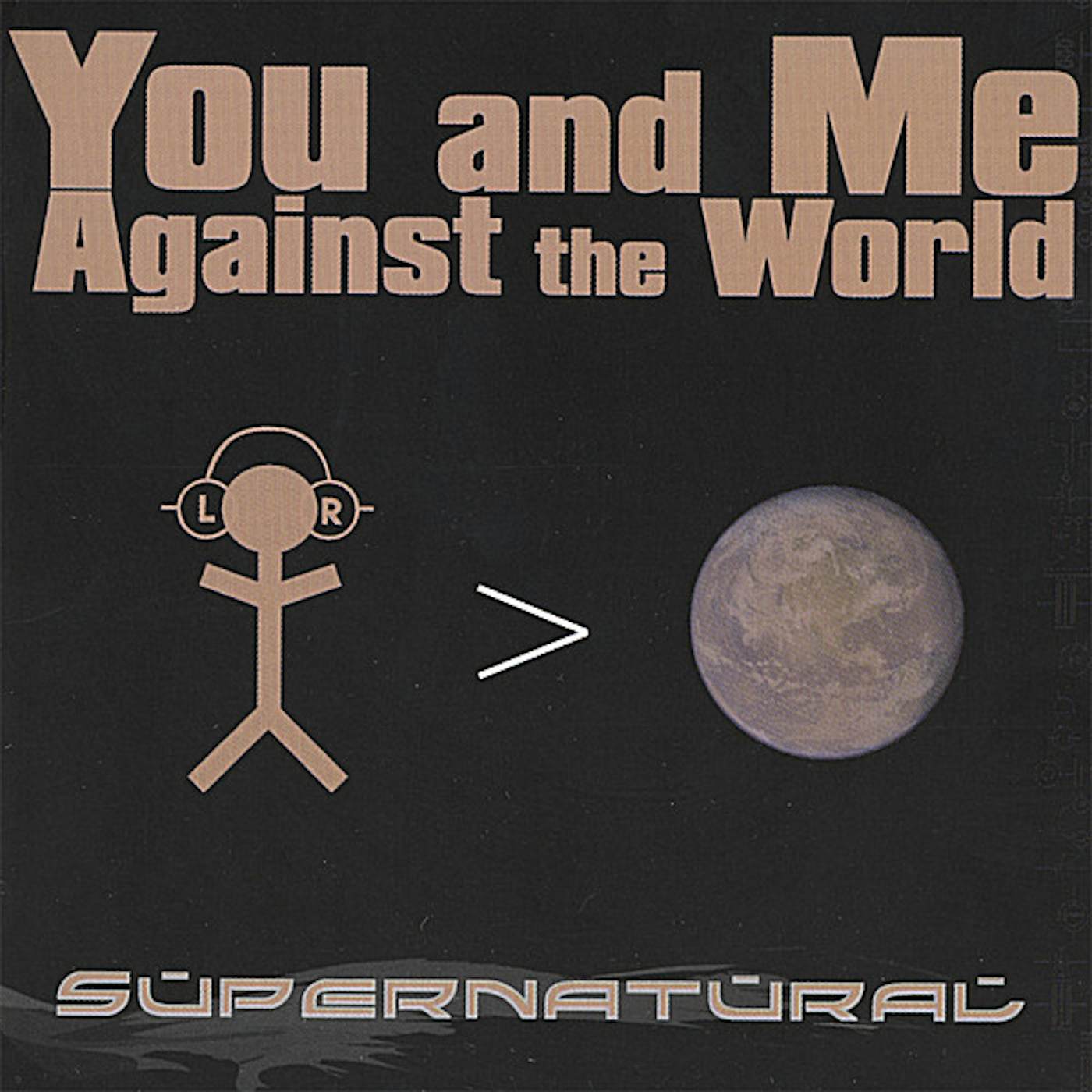 Supernatural YOU & ME AGAINST THE WORLD CD