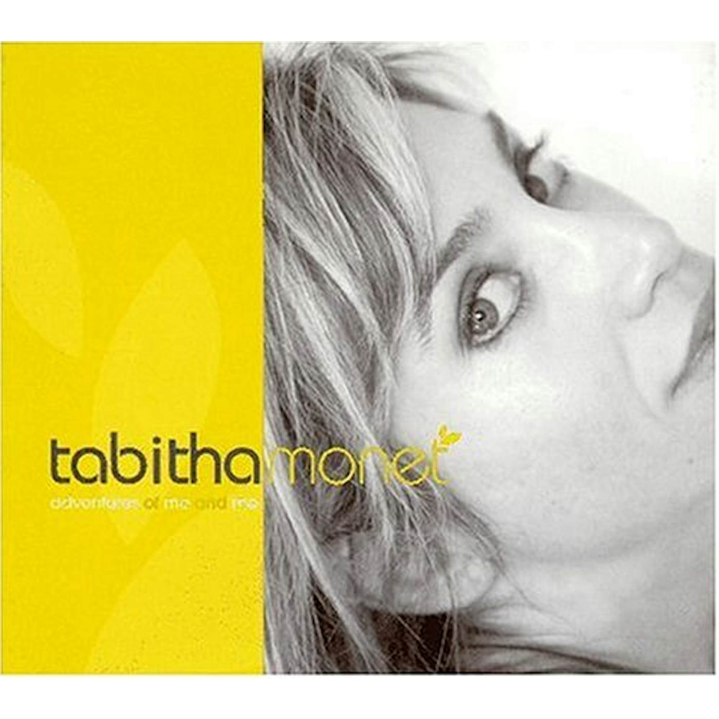 Tabitha Monet ADVENTURES OF ME & ME CD