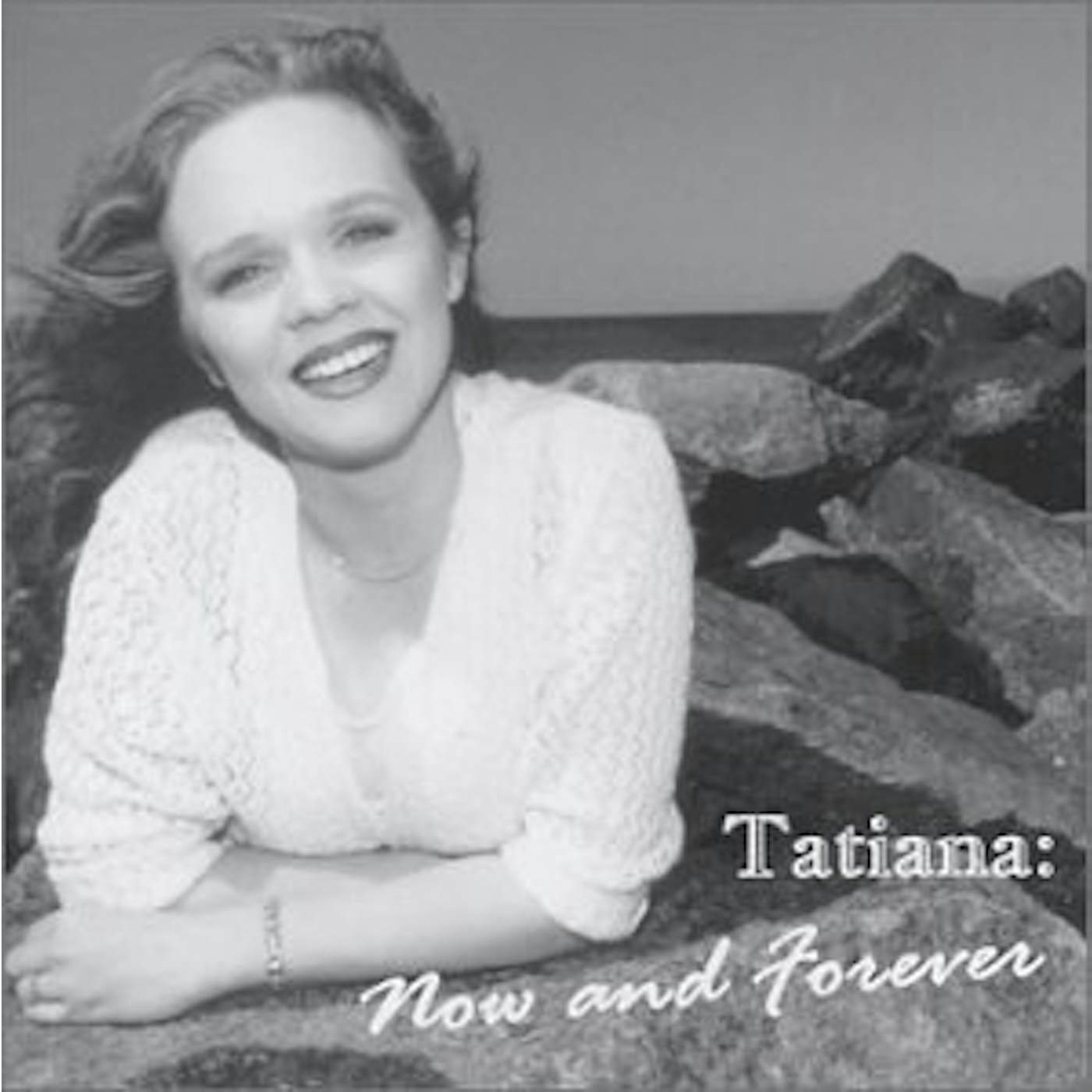 Tatiana NOW & FOREVER CD