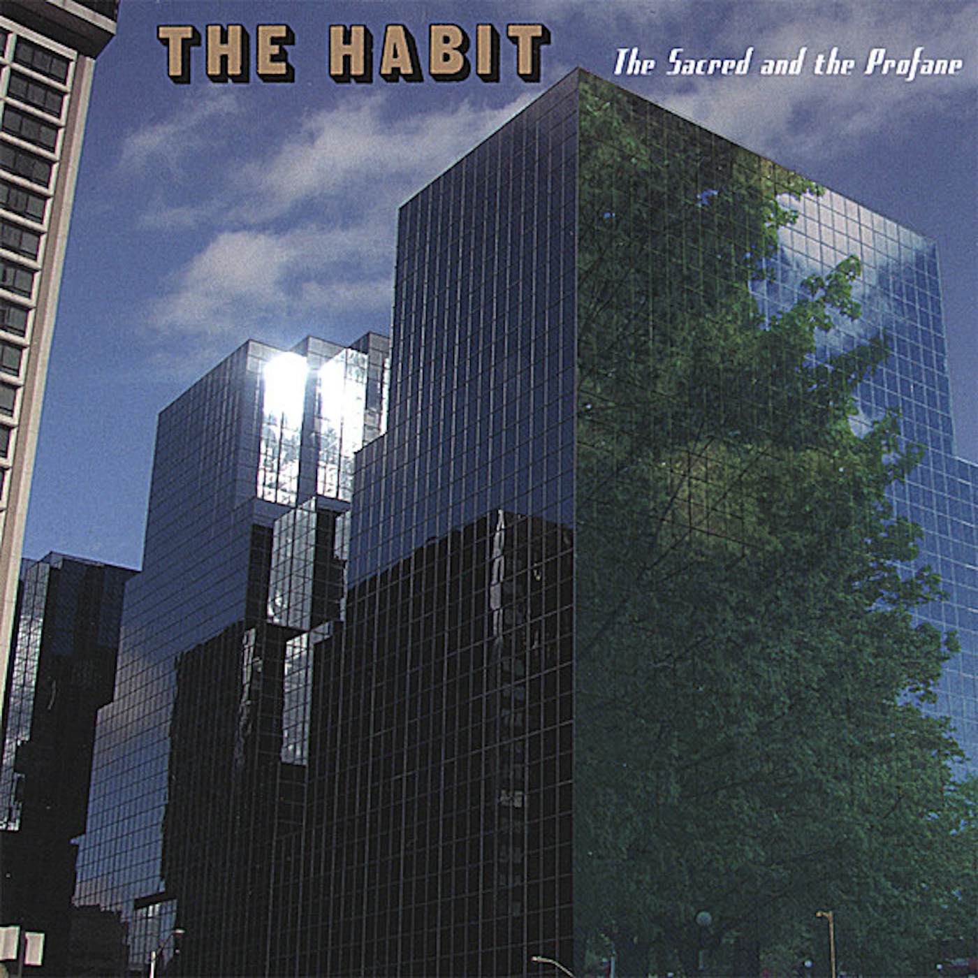 The Habit SACRED & THE PROFANE CD