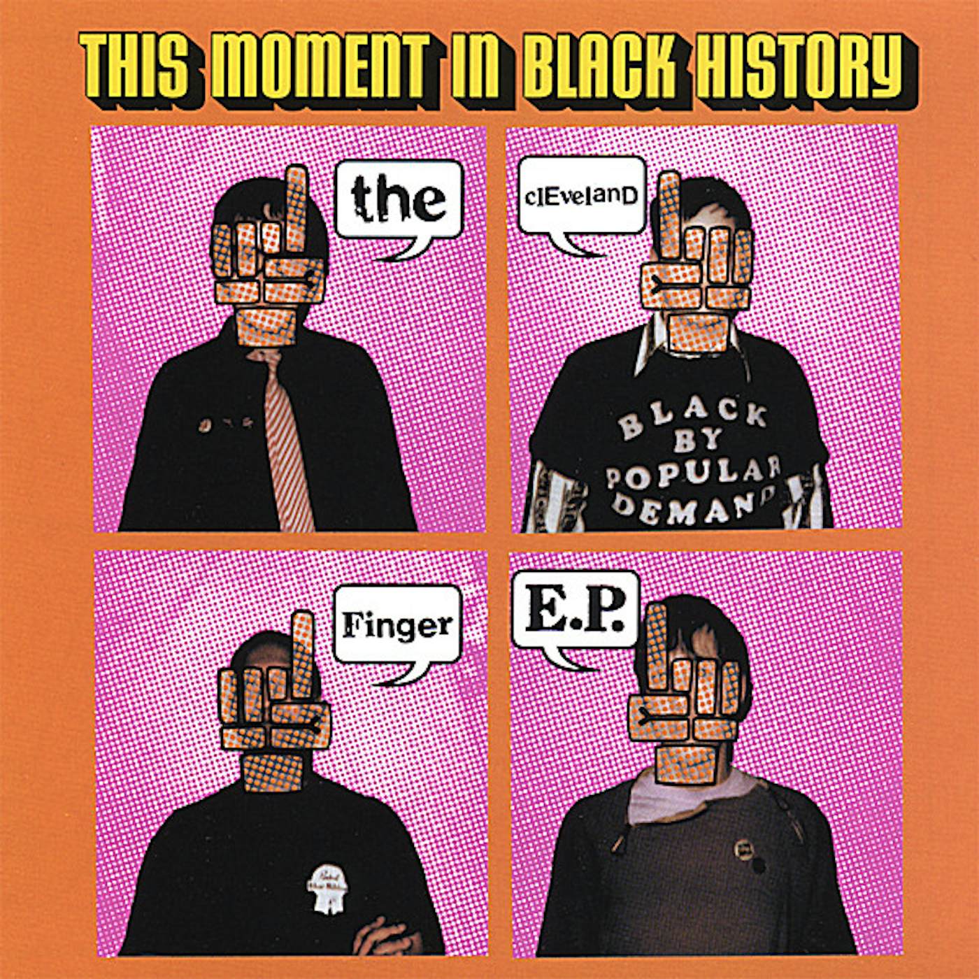 This Moment In Black History CLEVELAND FINGER EP CD