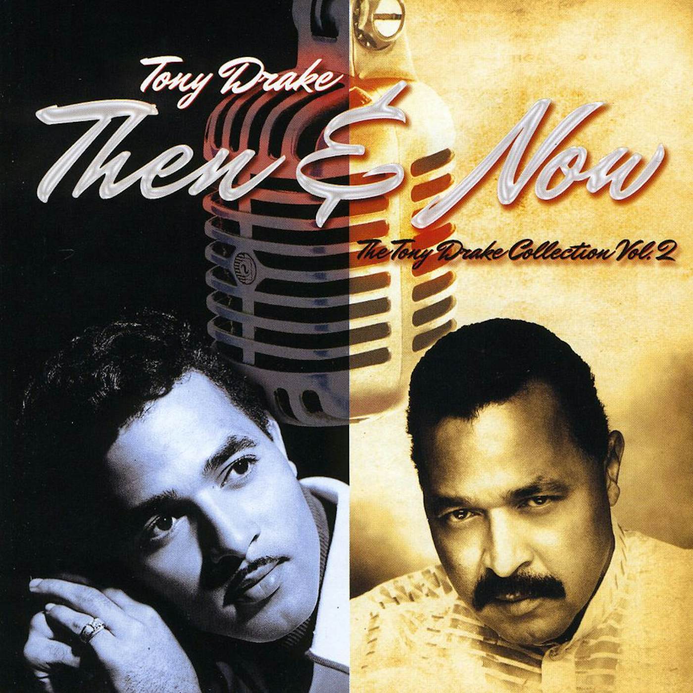 TONY DRAKE COLLECTION: THEN & NOW 2 CD