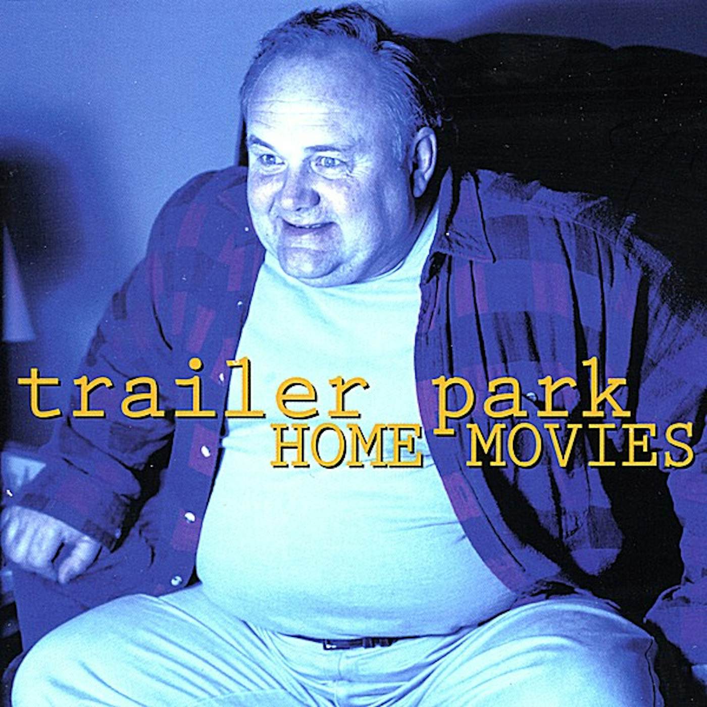 Trailer Park HOME MOVIES CD
