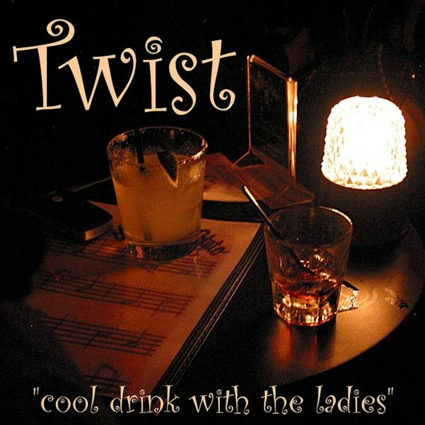 Twist COOL DRINK WITH THE LADIES CD