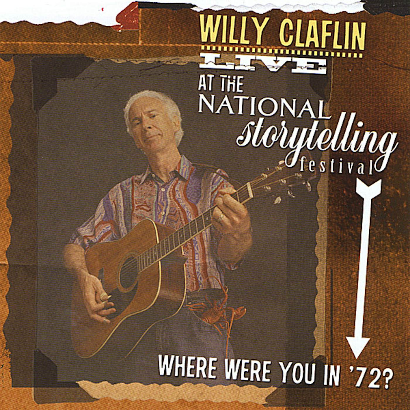Willy Claflin WHERE WERE YOU IN 72? CD
