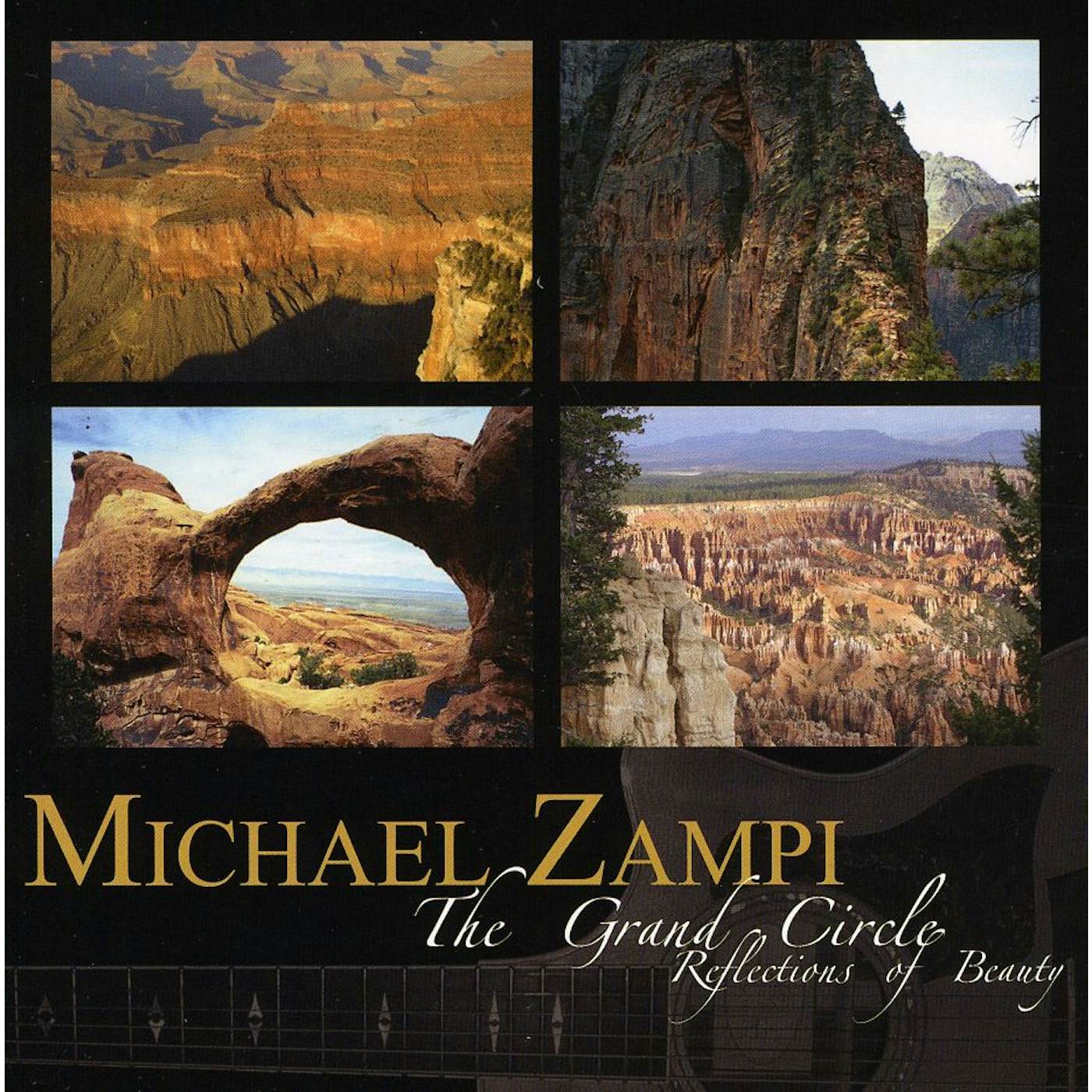 Michael Zampi GRAND CIRCLE-REFLECTIONS OF BEAUTY CD