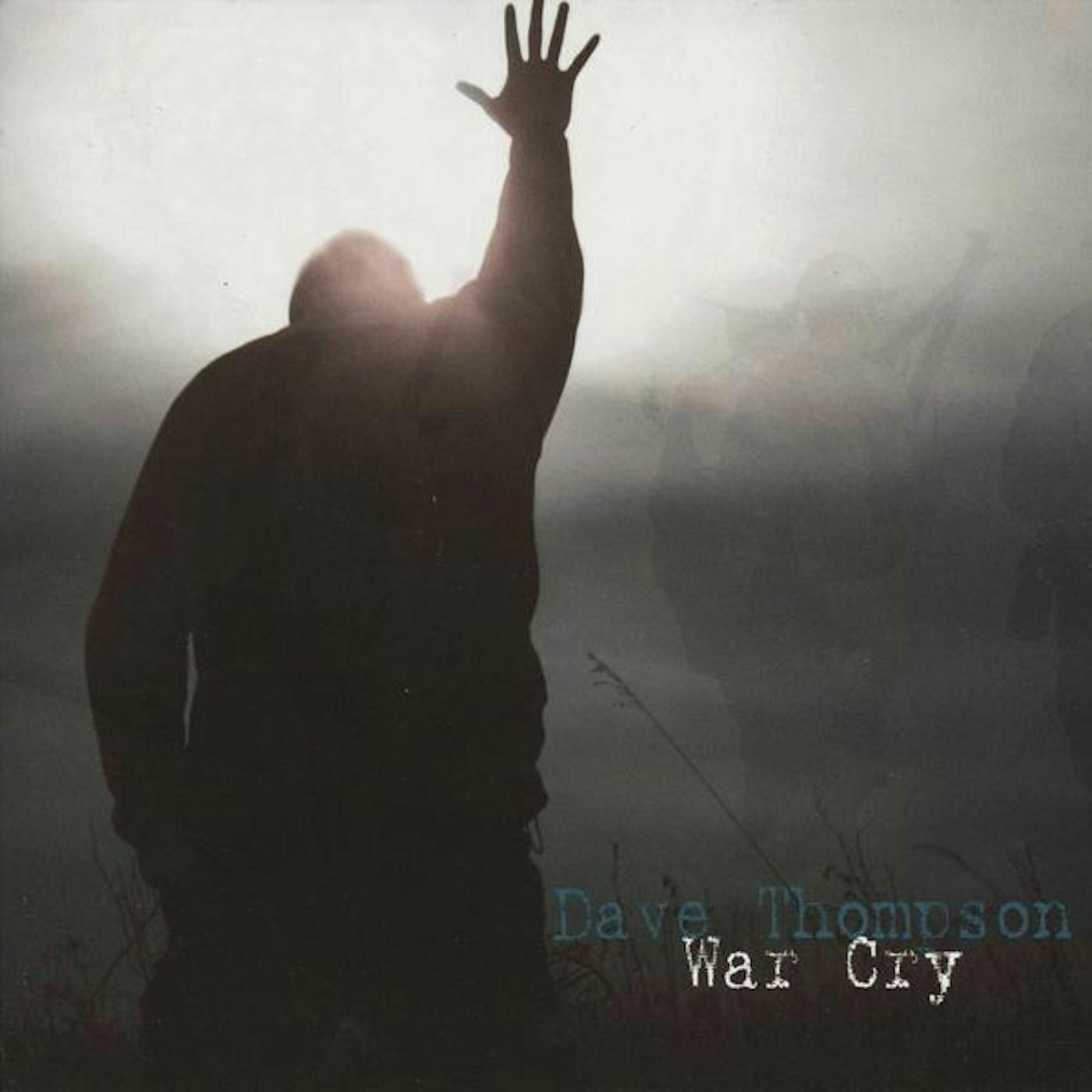 Dave Thompson WAR CRY CD