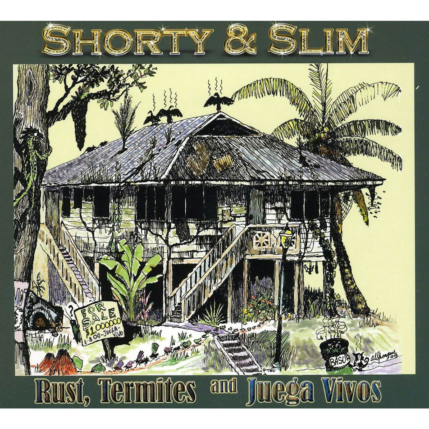 Shorty&Slim RUSTTERMITES & JUEGA VIVOS CD