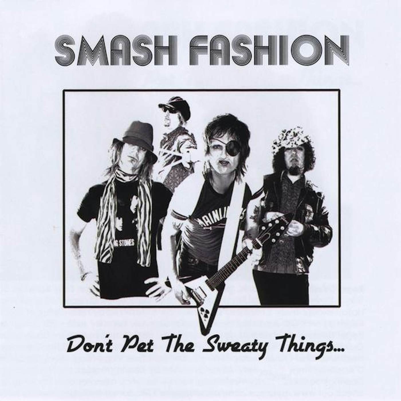 Smash Fashion DON'T PET THE SWEATY THINGS CD