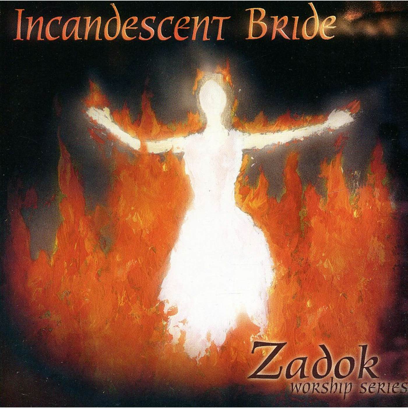 Harvest Sound ZADOK WORSHIP SERIES: INCANDESCENT BRIDE 2 CD