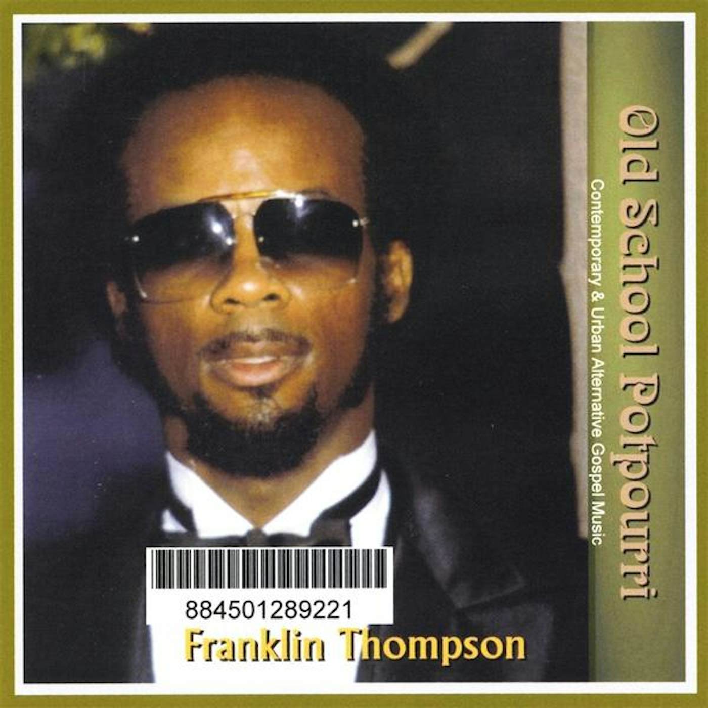 Franklin Thompson OLD SCHOOL POTPOURRI CD