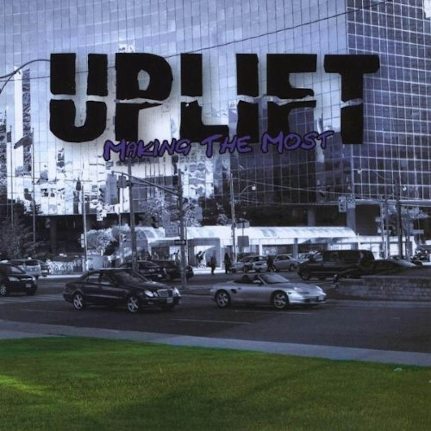 Uplift MAKING THE MOST CD