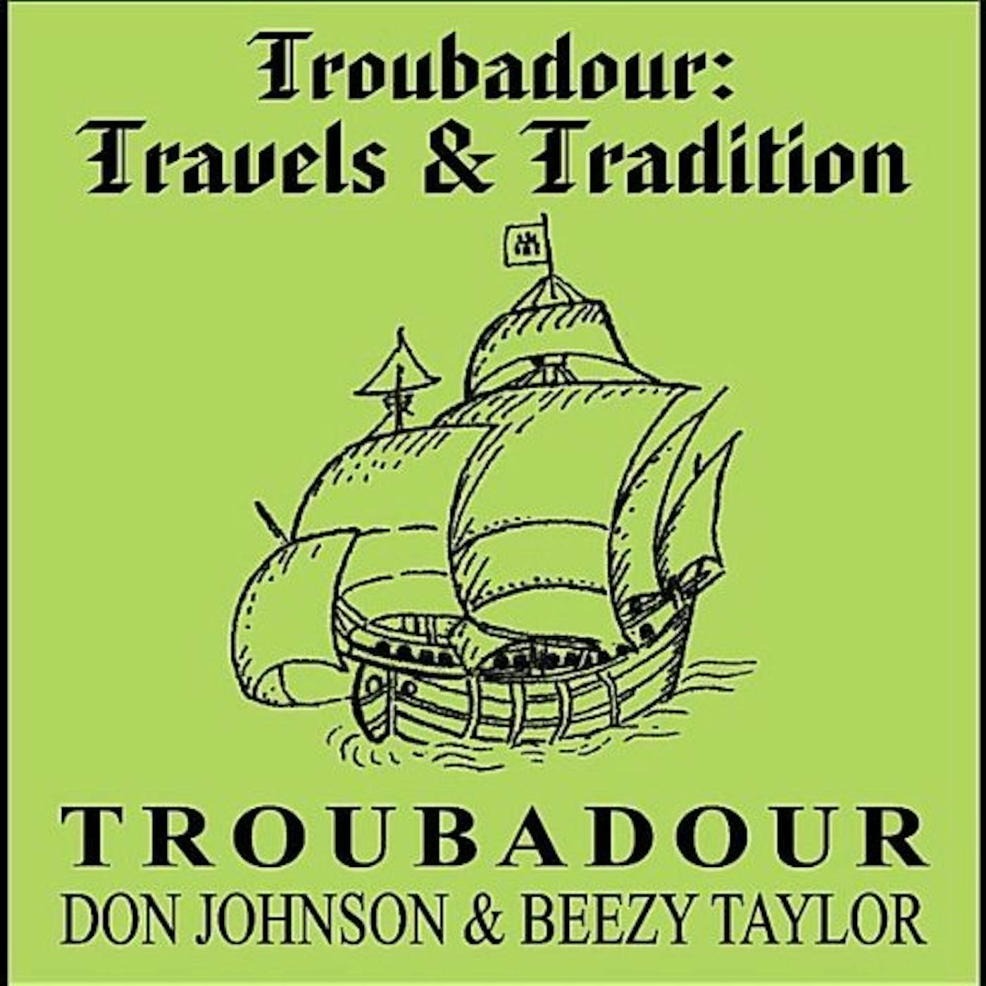 TROUBADOUR: TRAVELS & TRADITION CD