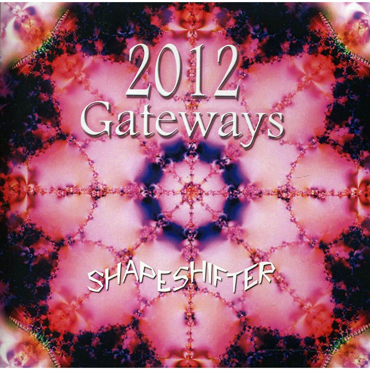 Shapeshifter 2012 GATEWAYS CD