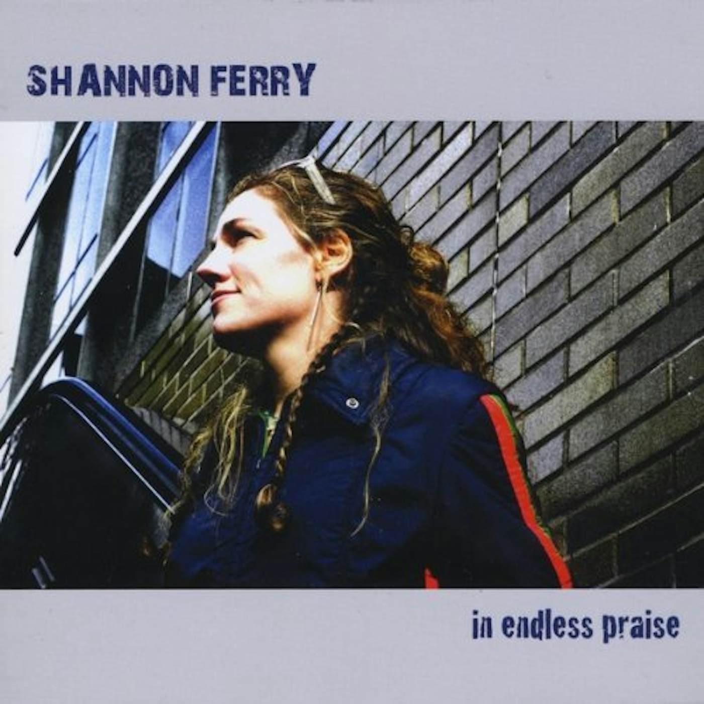 Shannon Ferry IN ENDLESS PRAISE CD