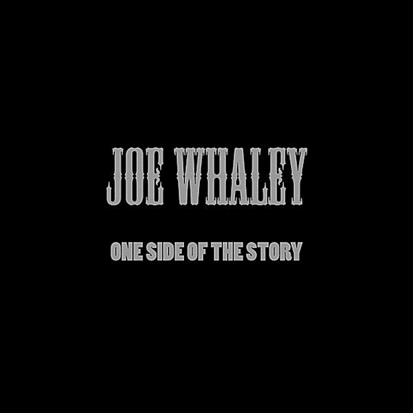 Joe Whaley ONE SIDE OF THE STORY CD