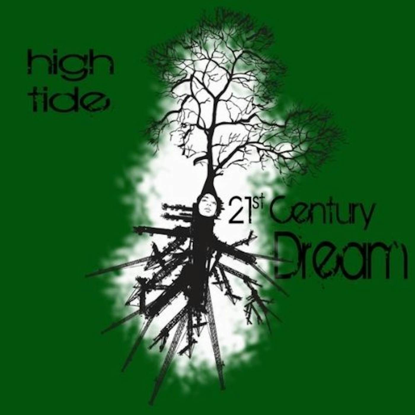 High Tide 21ST CENTURY DREAM CD