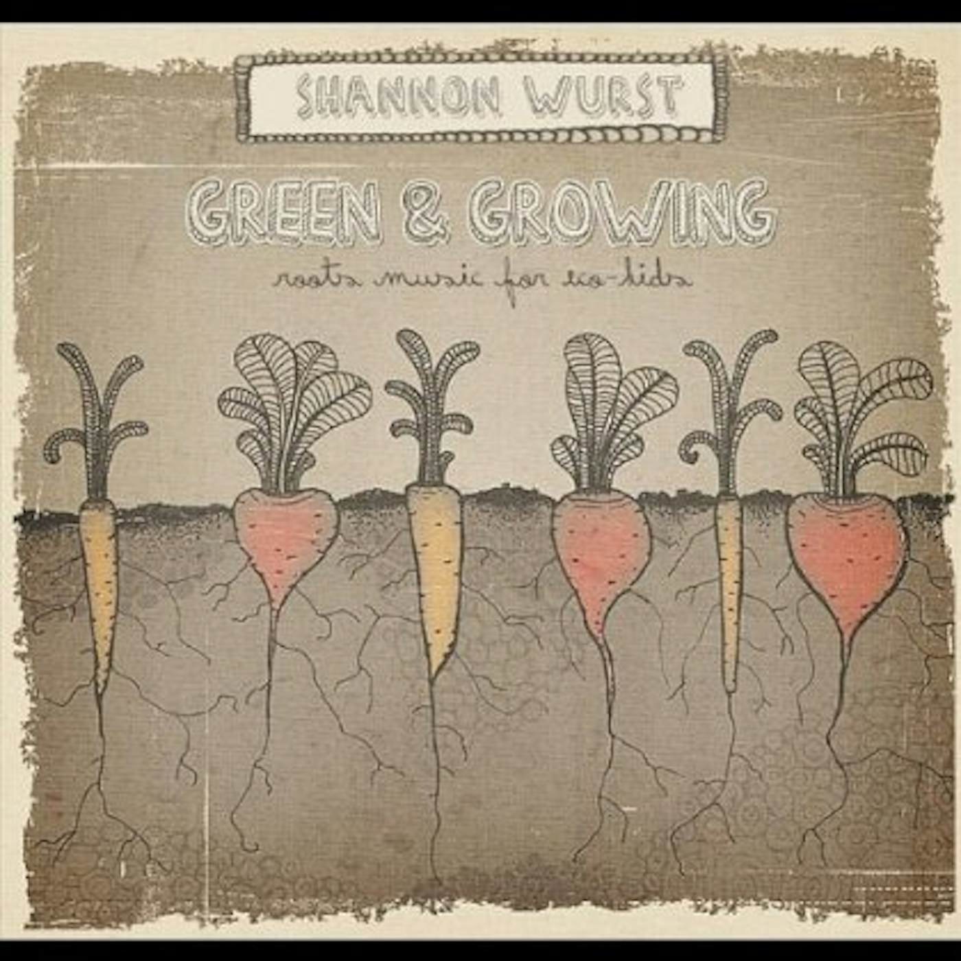 Shannon Wurst GREEN & GROWING: ROOTS MUSIC FOR ECO-KIDS CD
