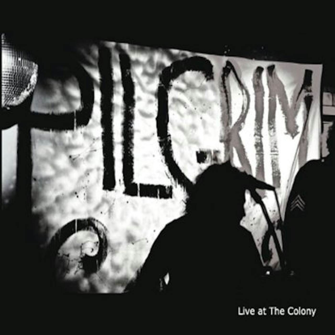 The Pilgrim LIVE AT THE COLONY CD