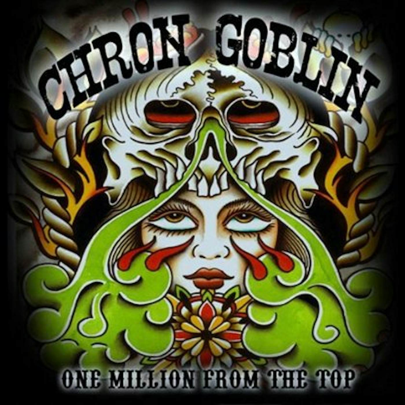 Chron Goblin ONE MILLION FROM THE TOP CD