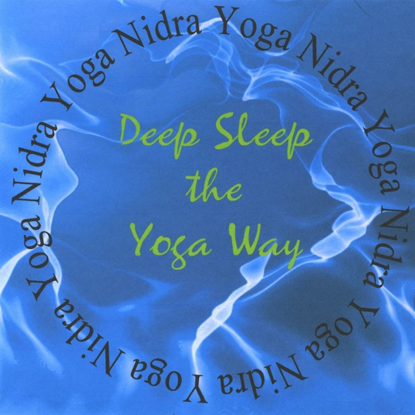 Beth Webb YOGA NIDRA: DEEP SLEEP THE YOGA WAY CD