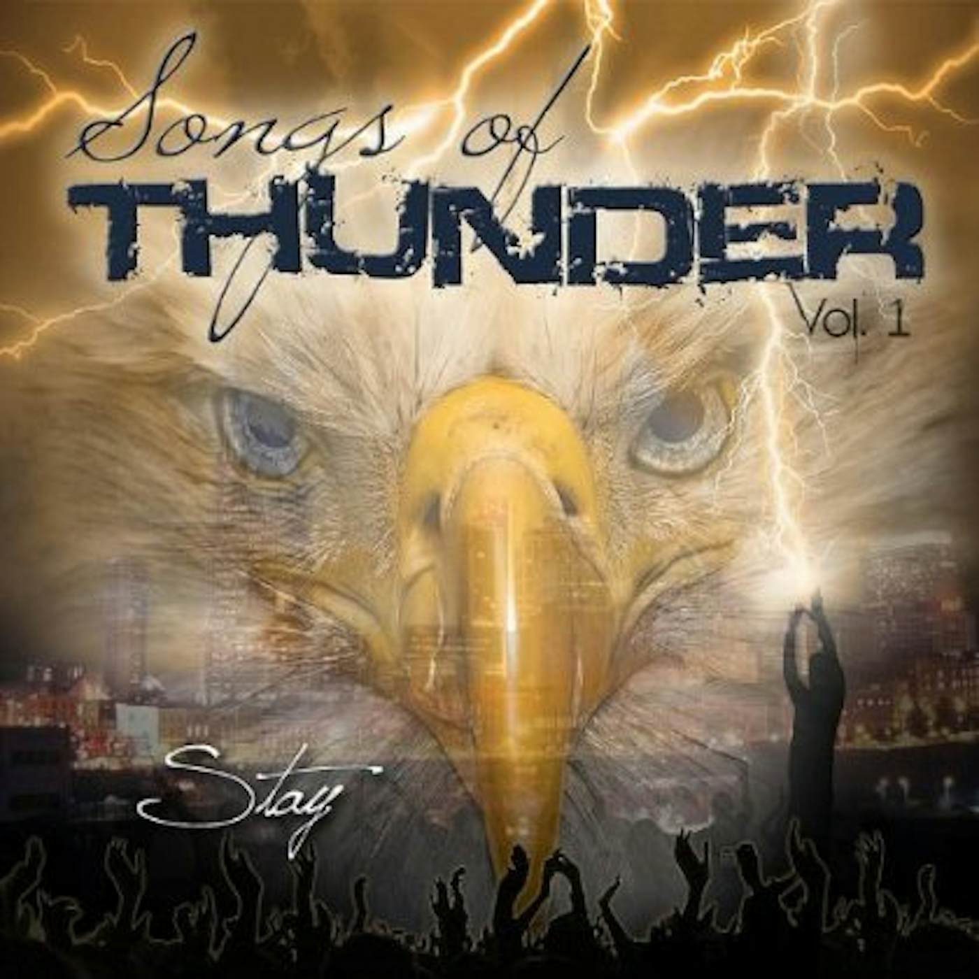 Harvest Sound SONGS OF THUNDER: STAY 1 CD