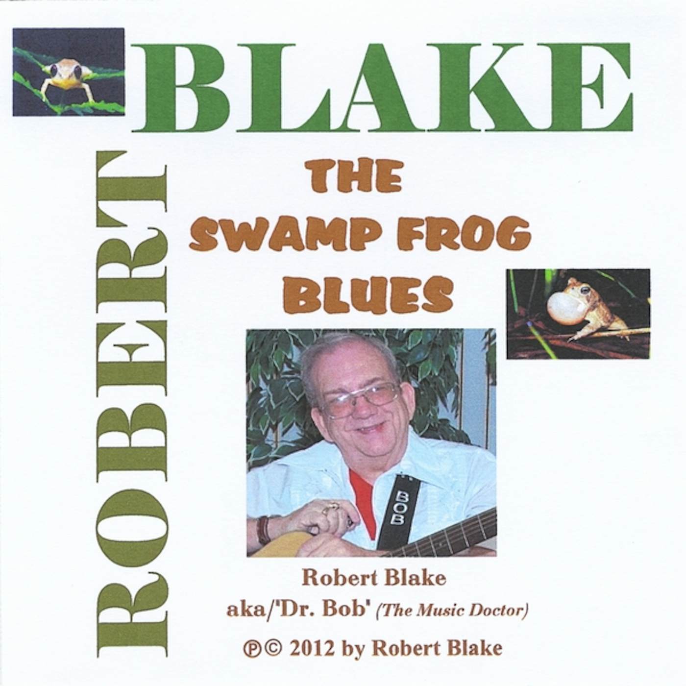 Robert Blake SWAMP FROG BLUES CD