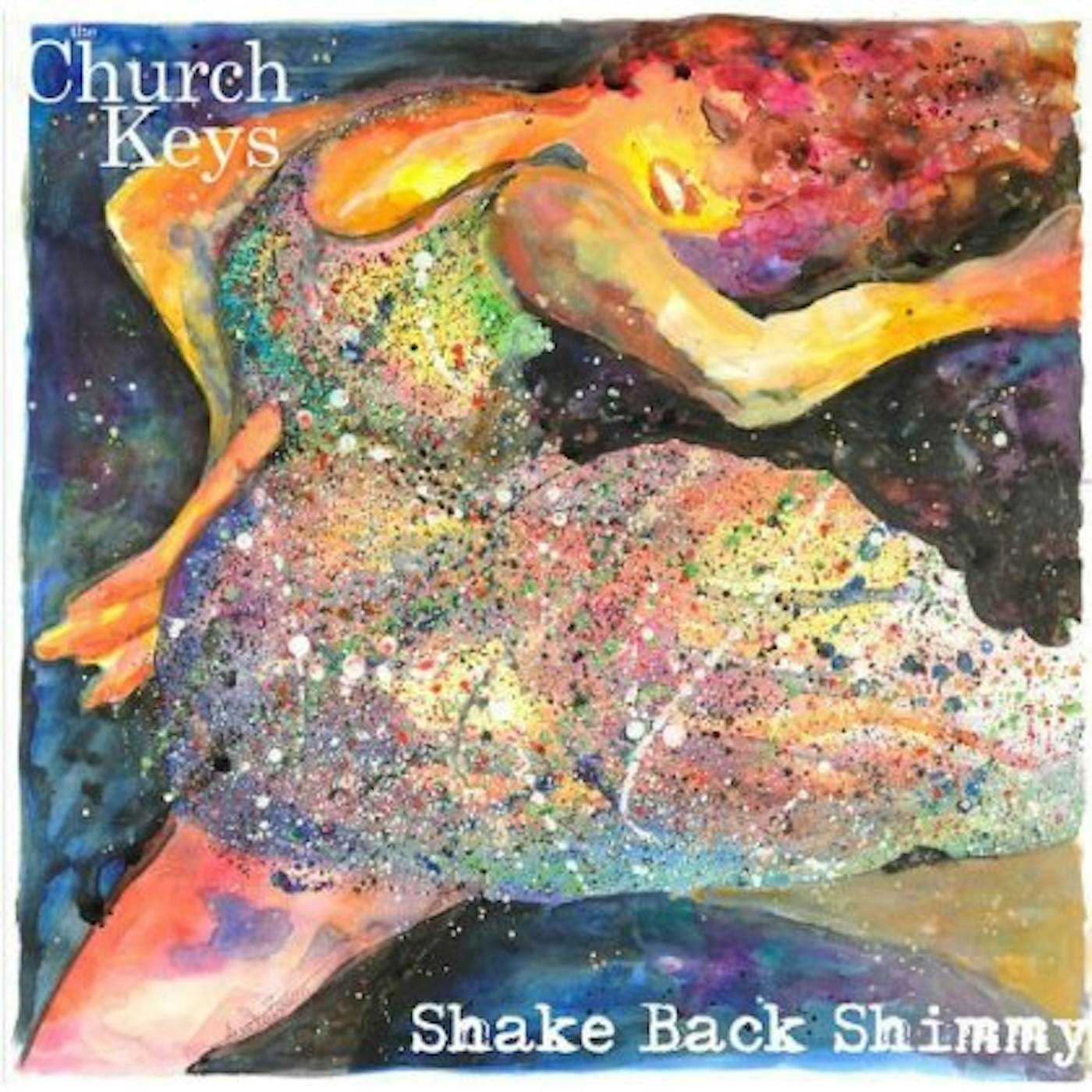 The Church Keys SHAKE BACK SHIMMY CD
