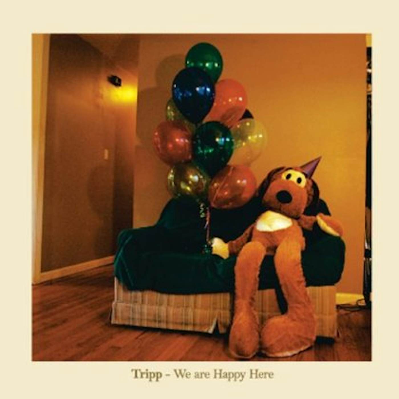 Tripp WE ARE HAPPY HERE CD
