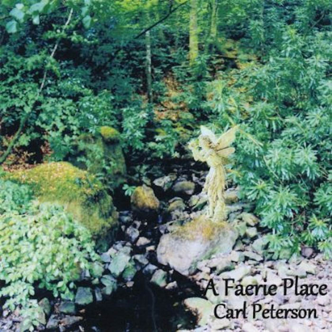 Carl Peterson FAERIE PLACE CD