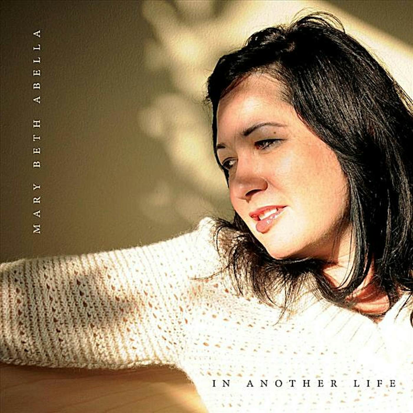 Mary Beth Abella IN ANOTHER LIFE CD