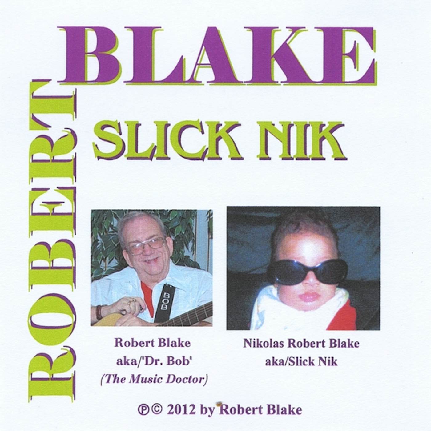 Robert Blake SLICK NIK CD