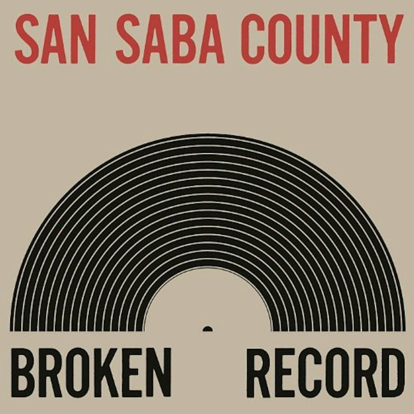San Saba County Broken Record Vinyl Record