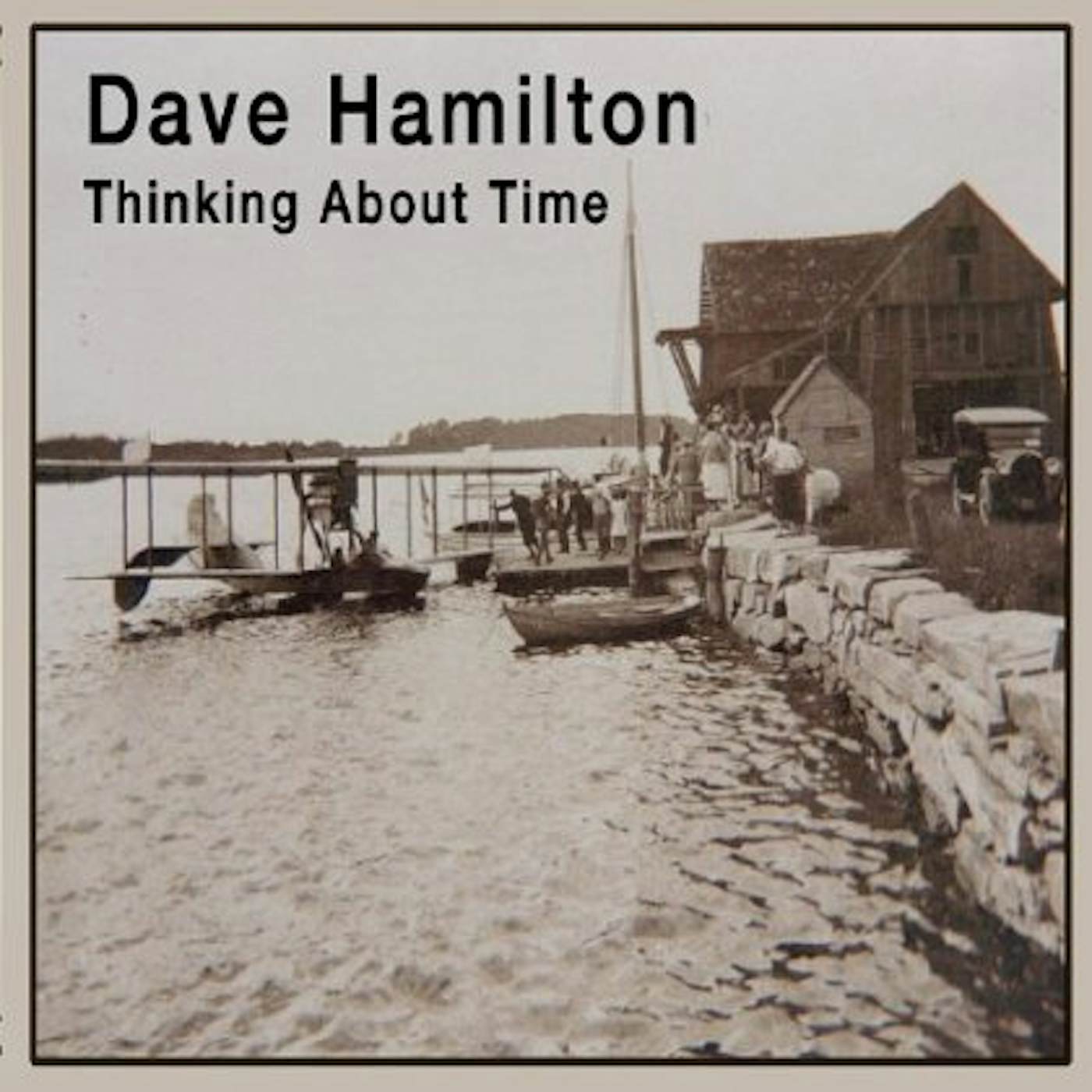 Dave Hamilton THINKING ABOUT TIME CD