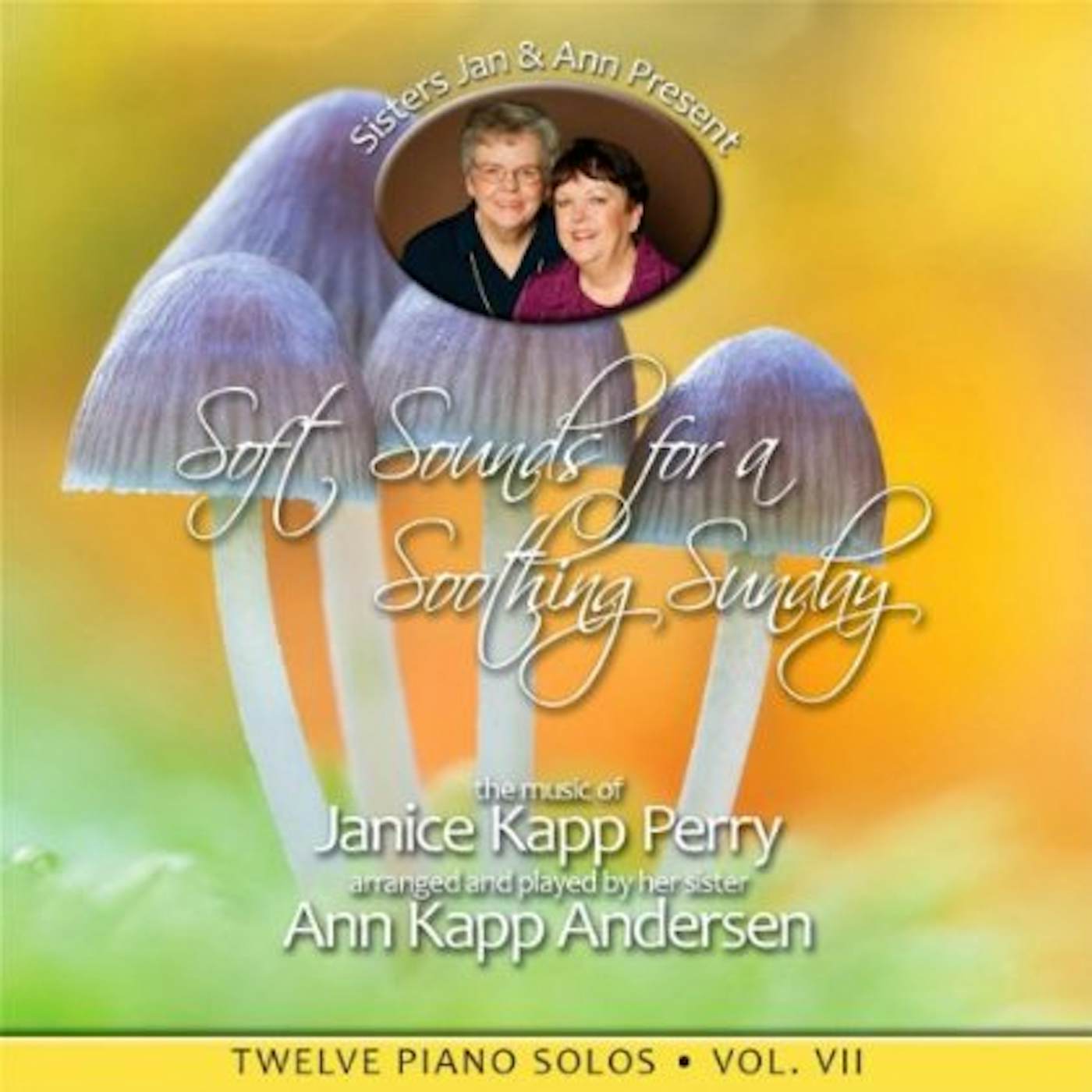 Janice Kapp Perry SOFT SOUNDS FOR A SOOTHING SUNDAY 7 CD