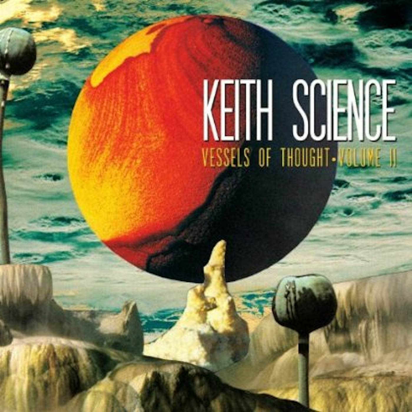 Keith Science VESSELS OF THOUGHT 2 CD