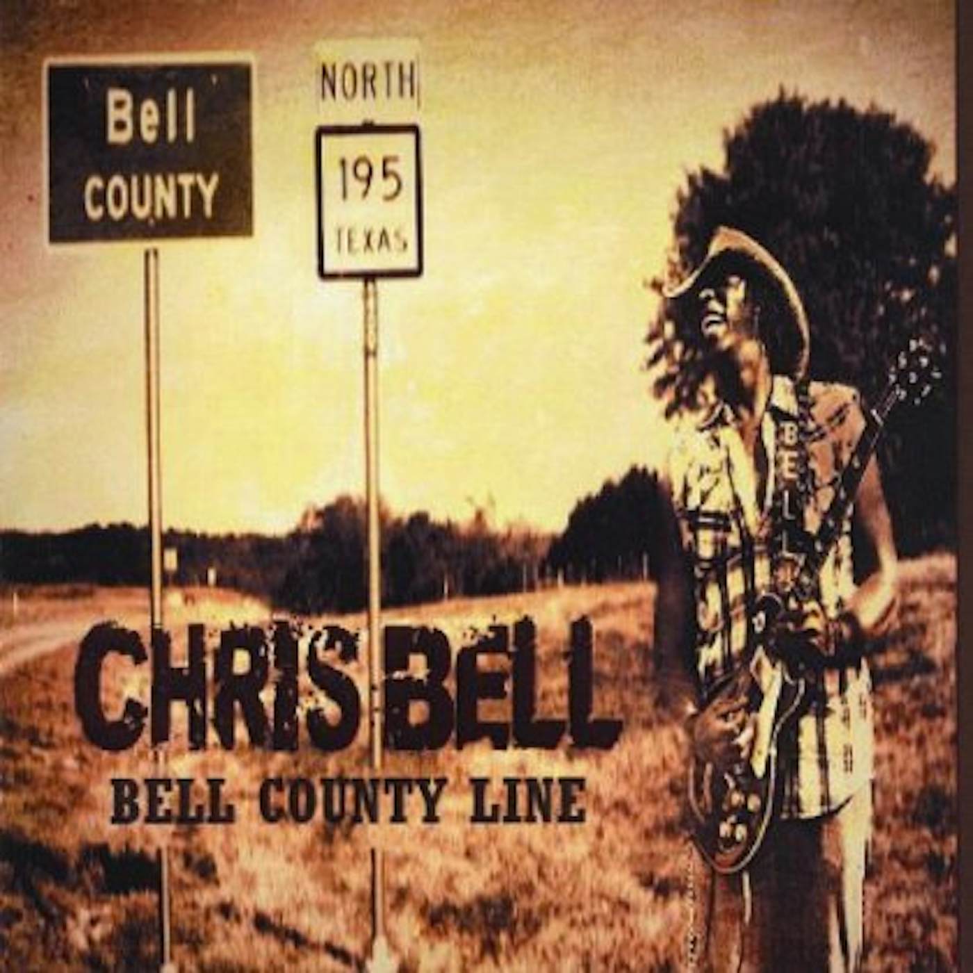 Chris Bell BELL COUNTYLINE CD
