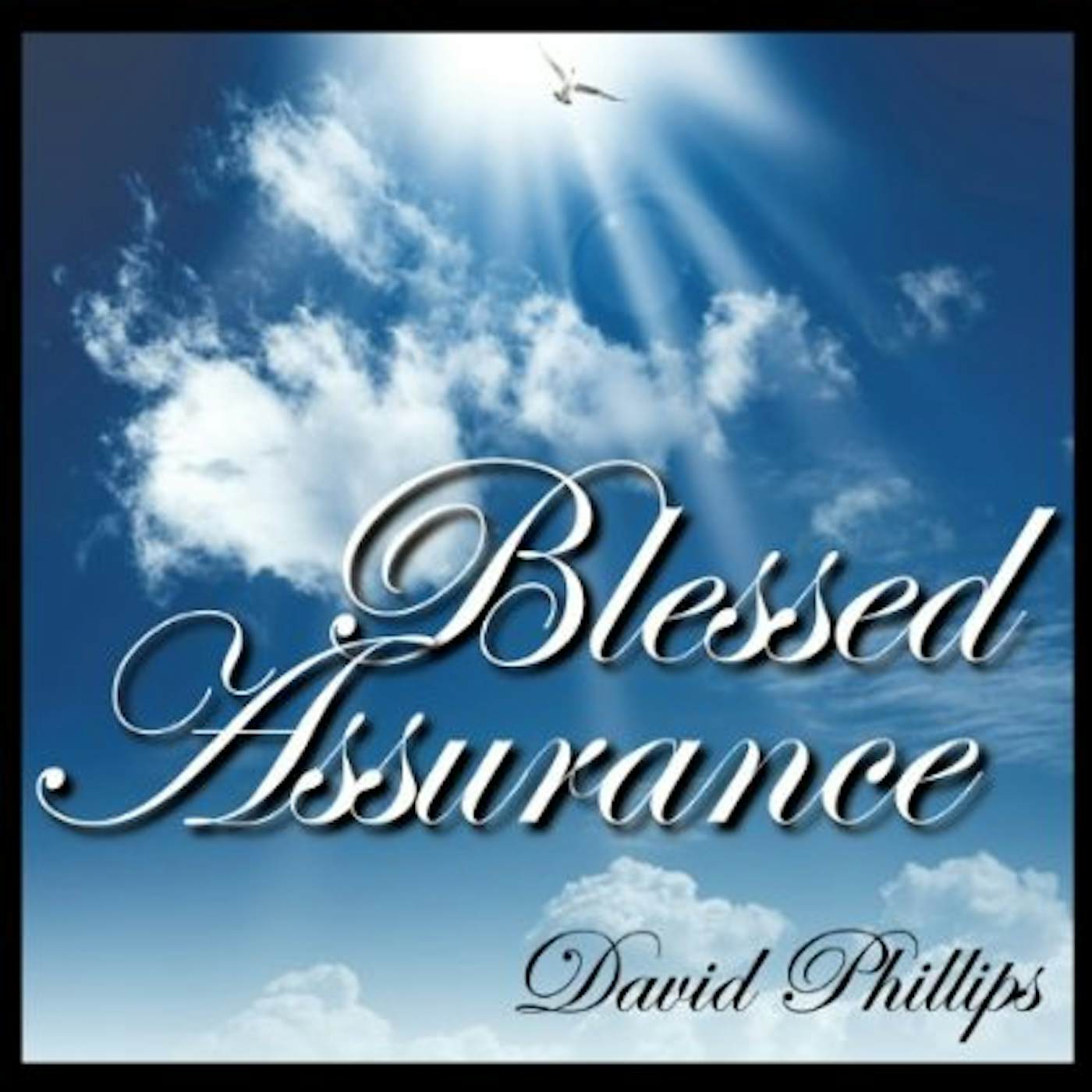 David Phillips BLESSED ASSURANCE CD