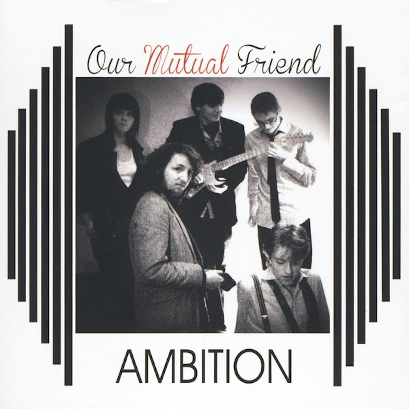 Our Mutual Friend AMBITION CD