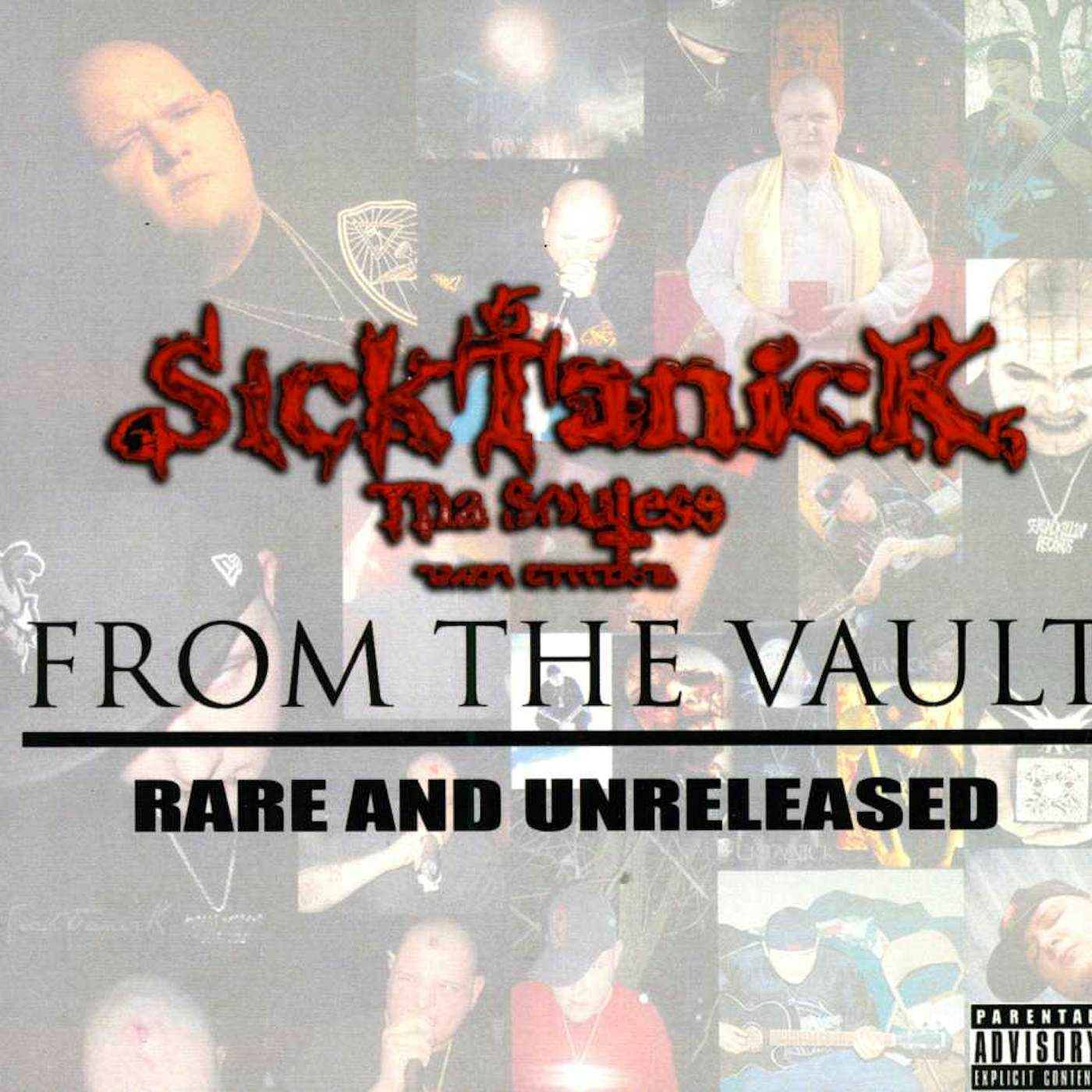 SickTanicK FROM THE VAULT : RARE & UNRELEASED CD