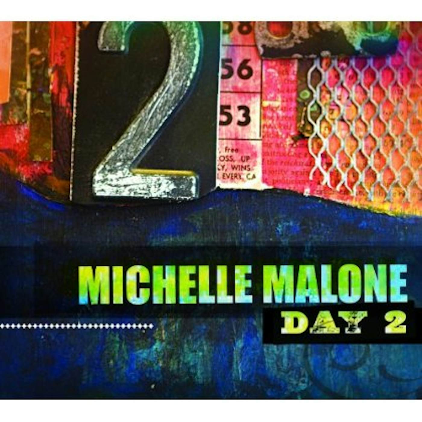 Michelle Malone DAY 2 CD