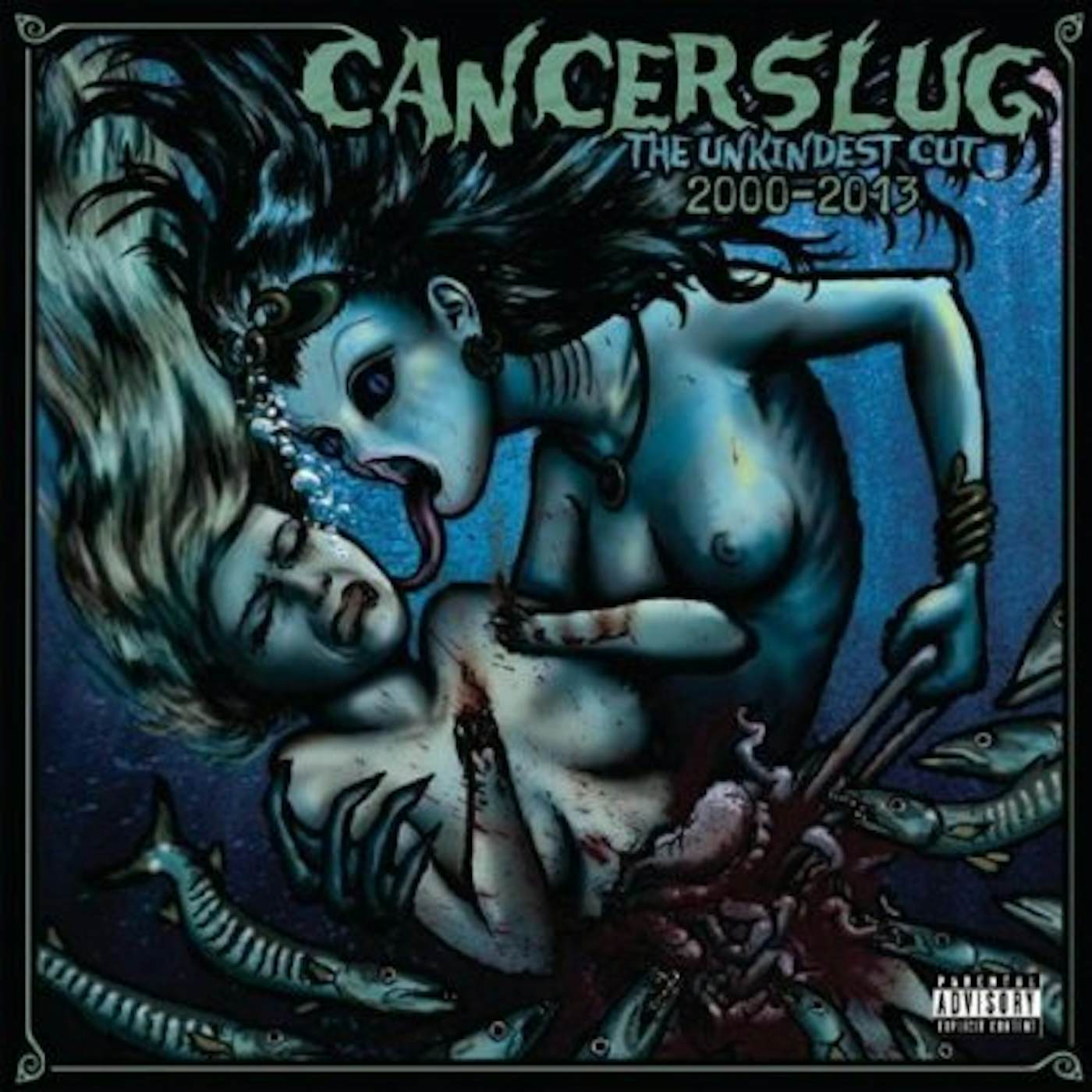 Cancerslug THE UNKINDEST CUT: 2000-2013 CD