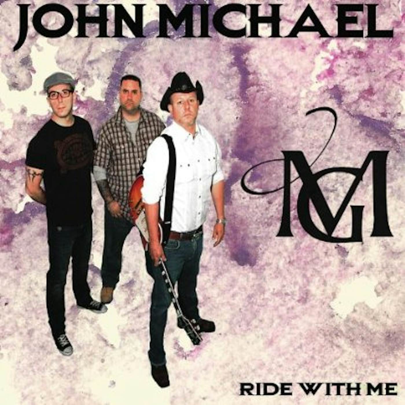 John Michael RIDE WITH ME CD