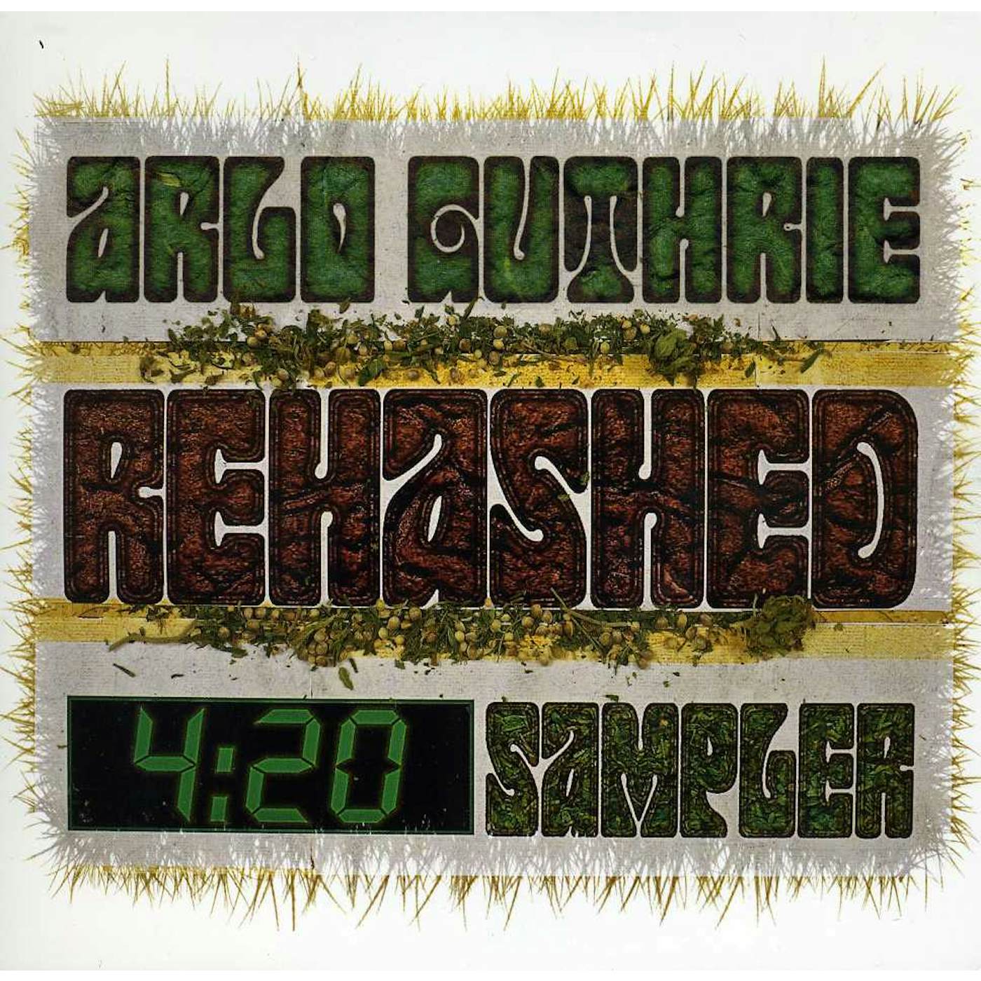 Arlo Guthrie REHASHED 4:20 SAMPLER CD